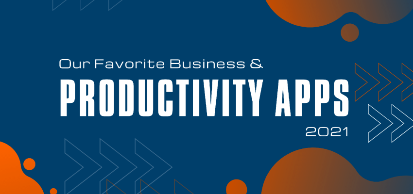favorite best tools for business and productivity 2021