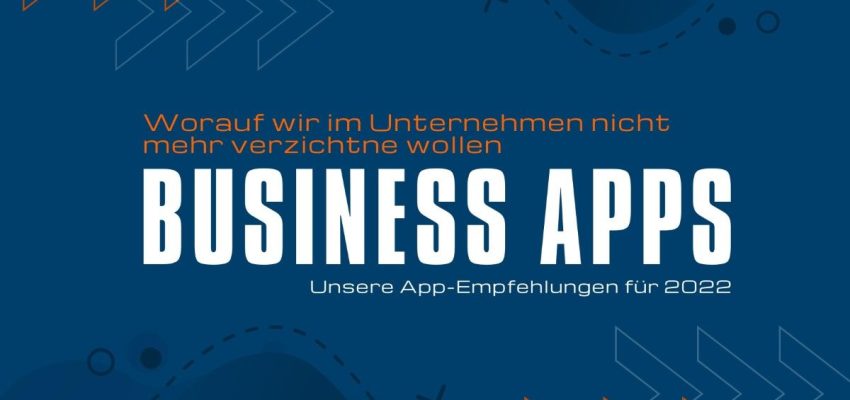was sind die apps ohne die ihr in 2022 nicht leben konnt